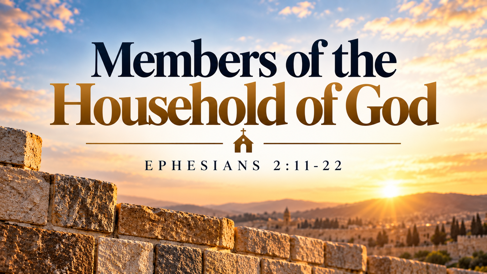 Members of the Household of God
